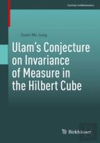 Ulamâ€™S Conjecture On Invariance Of Measure In The Hilbert Cube