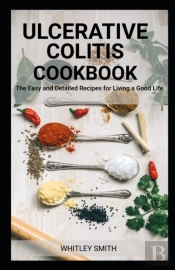 Ulcerative Colitis Cookbook