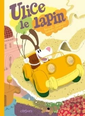 Ulice Le Lapin Tome 1