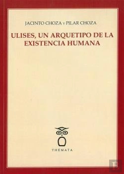 Bertrand.pt - Ulises, Un Arquetipo De La Existencia Humana.