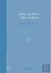 Ulisse Au Flume / Ulysse Au Fleuve