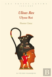 Ulixes Rex ; Ulysse Roi