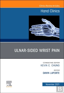 Bertrand.pt - Ulnar-Sided Wrist Pain, An Issue Of Hand Clinics, E-Book