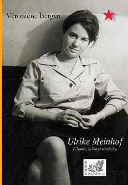 Bertrand.pt - Ulrike Meinhof ; Histoire, Tabou Et Révolution