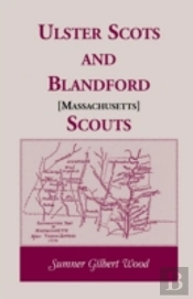 Ulster Scots And Blandford (Massachusetts) Scouts