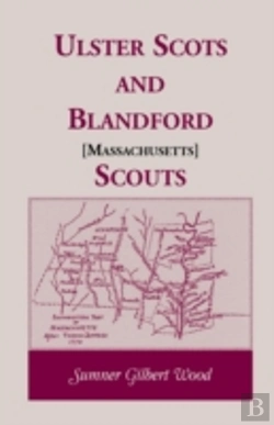 Bertrand.pt - Ulster Scots And Blandford (Massachusetts) Scouts