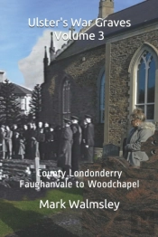 Ulster'S War Graves Volume 3