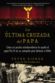 Ultima Cruzada Del Papa (The Pope'S Last Crusade - Spanish Edition)
