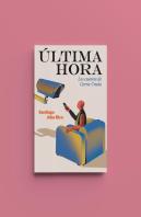 Última Hora. Los Cuentos De Carne Cruda