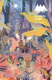 Ultima Jungla (+12 Años) (Erizonte)
