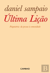 Última Lição. Psiquiatria: Da Pessoa À Comunidade