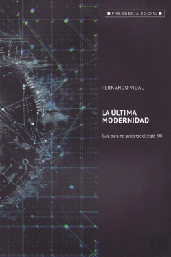 Bertrand.pt - Ultima Modernidad, La. Guia Para Mo Perderse El Siglo Xxi