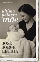 Última Palavra: Mãe