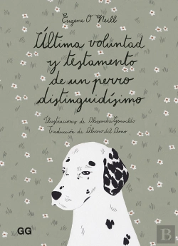 Bertrand.pt - Última Voluntad Y Testamento De Un Perro Distinguidísimo