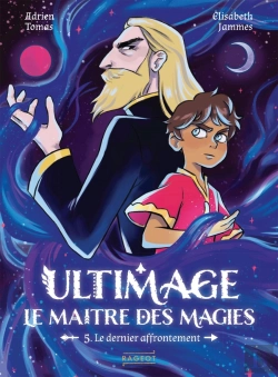 Bertrand.pt - Ultimage, Le Maître Des Magies Tome 5 : Le Dernier Affrontement