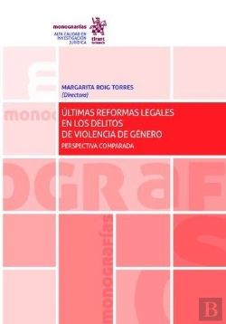 Bertrand.pt - Últimas Reformas Legales En Los Delitos De Violencia De Género