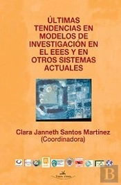 Ultimas Tendencias En Modelos De Investigación En El Eees Y En Otros Sistemas Actuales