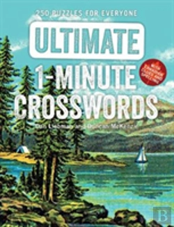 Bertrand.pt - Ultimate 1-Minute Crosswords: 250 Puzzles For Everyone