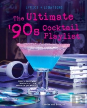 Ultimate '90s Cocktail Playlist
