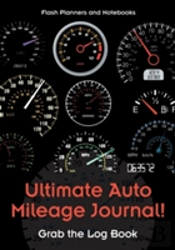 Ultimate Auto Mileage Journal! Grab The Log Book