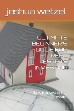 Bertrand.pt - Ultimate Beginner'S Guide For Real Estate Investing