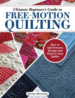 Bertrand.pt - Ultimate Beginner'S Guide To Free-Motion Quilting