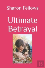 Ultimate Betrayal