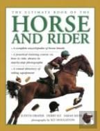 Ultimate Book Of The Horse And Rider