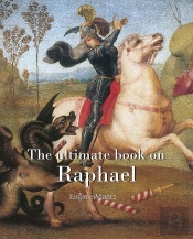 Ultimate Book On Raphael