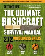 Ultimate Bushcraft Survival Manual