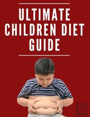 Ultimate Children Diet Guide