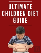 Ultimate Children Diet Guide