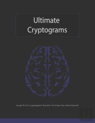 Ultimate Cryptograms