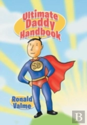 Ultimate Daddy Handbook