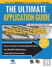 Ultimate Dental School Application Guide