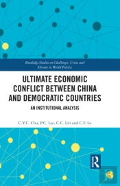 Ultimate Economic Conflict Between China And Democratic Countries
