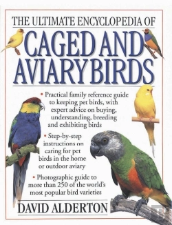 Bertrand.pt - Ultimate Encyclopedia Of Caged And Aviary Birds