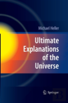 Ultimate Explanations Of The Universe