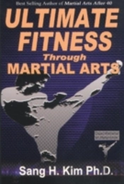 Ultimate Fitness Through Martial Arts