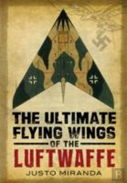 Bertrand.pt - Ultimate Flying Wings Of The Luftwaffe