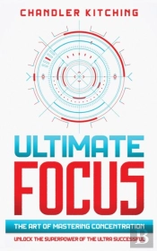 Ultimate Focus