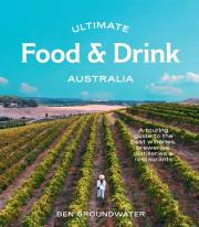 Ultimate Food & Drink: Australia