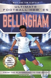 Ultimate Football Heroes: Bellingham (Midfield Generals 1)