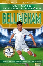 Ultimate Football Heroes: Bellingham (Midfield Generals 1)
