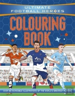 Bertrand.pt - Ultimate Football Heroes Colouring Book