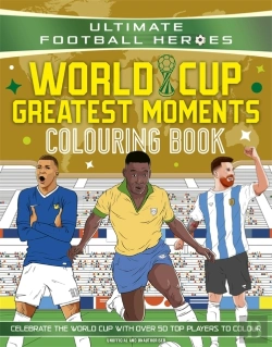 Bertrand.pt - Ultimate Football Heroes Colouring Book: World Cup Greatest Moments