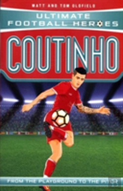 Bertrand.pt - Ultimate Football Heroes: Coutinho (Top Ballers 9)