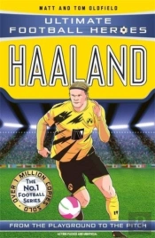 Ultimate Football Heroes: Haaland (Goal Machines 1)