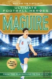 Ultimate Football Heroes: Maguire (Super Stoppers 10)