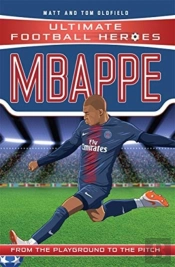 Ultimate Football Heroes: Mbappe (Goal Machines 2)